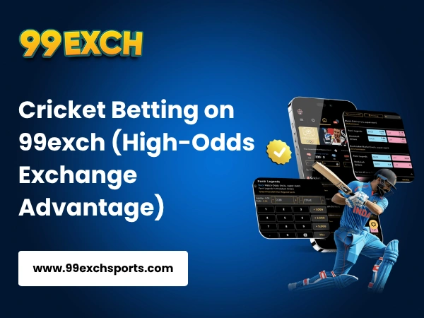 Cricket Betting on 99exch (High-Odds Exchange Advantage)